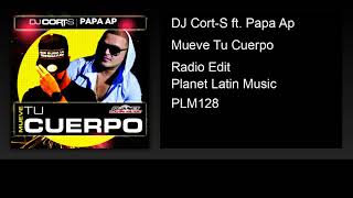 DJ Cort-S ft. Papa Ap - Mueve Tu Cuerpo (Radio Edit)