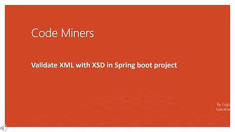 XML validation using XSD in Spring boot.