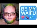 r/Choosingbeggars "Please Be My Waifu!"