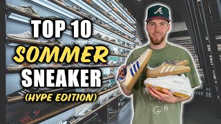 Die Top 10 Sommer Sneaker!! (Hype Sneaker Edition)