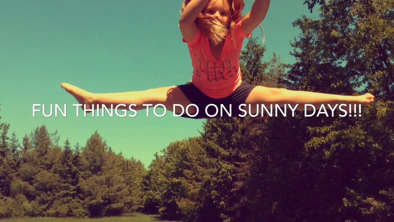 Fun things to do on a sunny day! - YouTube