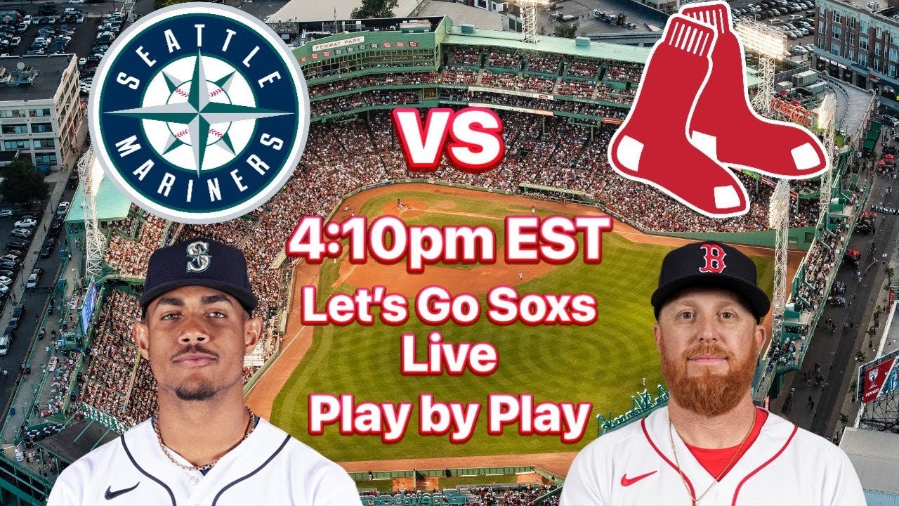 Seattle Mariners vs Boston Redsoxs live play by play and reaction YouTube