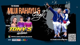 .:: LIVE TONY'S ELECTONE ||MIDODARENI PERNIKAHAN MUJI RAHAYU & ONGKI @TEMPUKREJO SKH 6 JUNI 2026