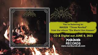 Waxen Those Reviled Teaser Video