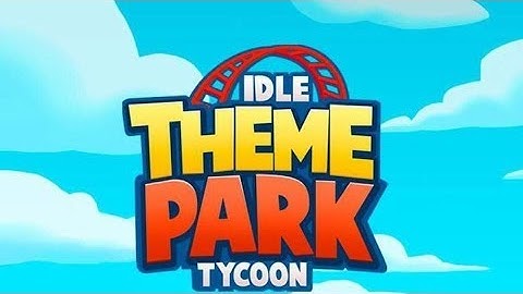 Idle Theme Park Tycoon - Recreation Game Walkthrough Gameplay Part 4 ( Android, iOS )