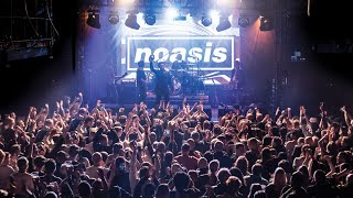 Noasis (Oasis Tribute Band) - D'You Know What I Mean? - 2024