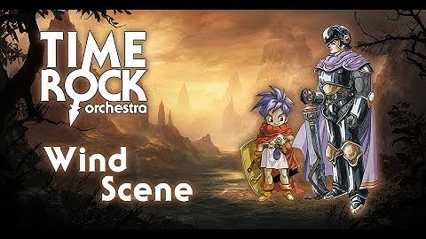 Chrono Trigger - Wind Scene (600 A.D.) (TRO Remake)