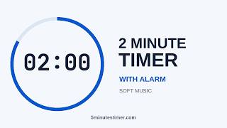 2 Minute Timer with Alarm | 120 Second Countdown with Music