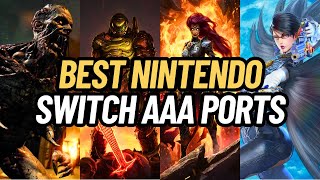 BEST NINTENDO SWITCH AAA PORTS YOU MUST PLAY