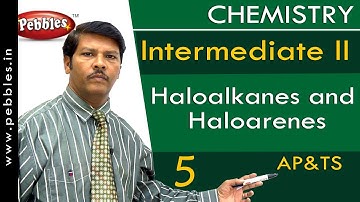AP&TS Syllabus | Intermediate II | Chemistry | Haloalkanes and Haloarenes | Part - 5