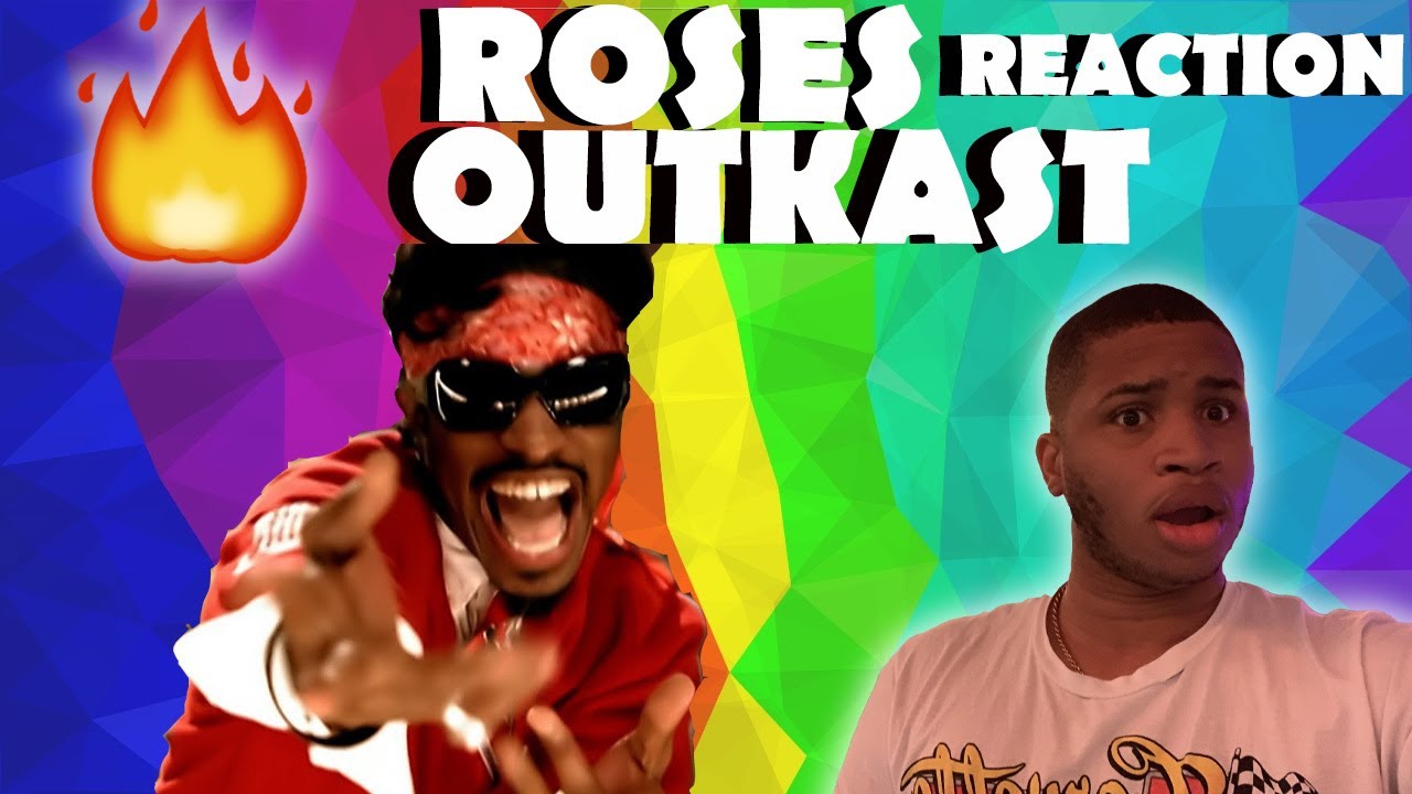 FIRST TIME HEARING ROSES BY OUTKAST YouTube