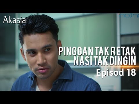 HIGHLIGHT: Episod 18 | Pinggan Tak Retak Nasi Tak Dingin