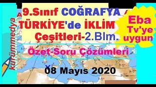Eba Tv Lise'ye Uygun 9.Sınıf COĞRAFYA Dersi-08.05.2020 | Türkiye'de İklim Çeşitleri-2 Soru Çözümleri