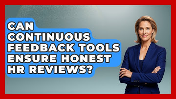 Can Continuous Feedback Tools Ensure Honest HR Reviews? - Legal And HR SaaS Stack