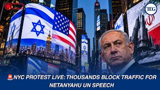 Full 🚨NYC Protest LIVE: Thousands Block Traffic for Netanyahu UN Speech Update