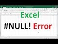 Fix Excel #NULL! Error