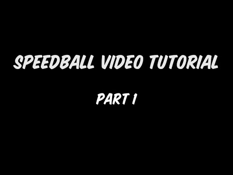 Speedball Video Tutorial - Part 1