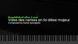 Valse des cerises en fa dièse majeur | Republished after 1 year