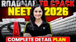 NEET 2026: Roadmap to Crack NEET | Complete Detailed Plan | Gargi Singh