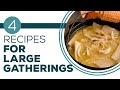 Full Episode Fridays: Cooking for a Crowd - 4 Recipes for Large Gatherings