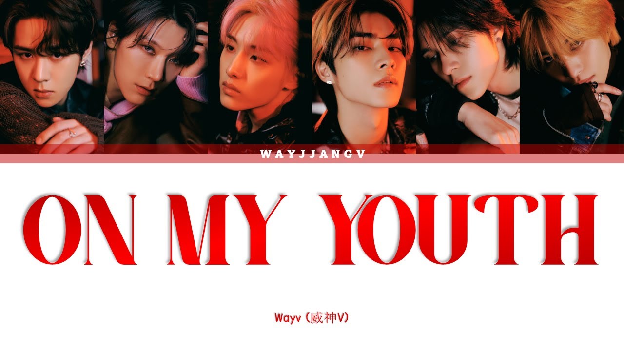 231101 'On My Youth' Official Fan Chant Guide : r/WayV_For_Life