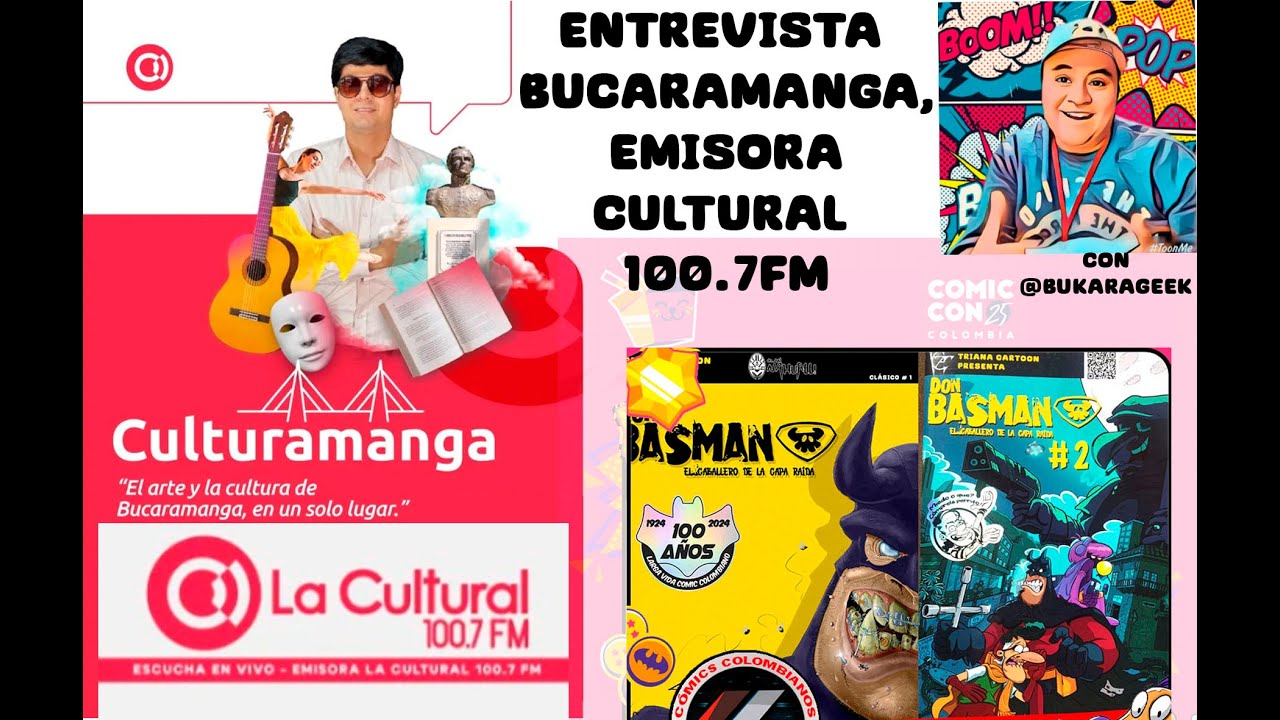 Entrevista Bucaramanga comic 🇨🇴, emisora cultural 100.7FM con @bukarageekshow6316 