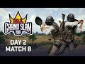 GLL Grand Slam: PUBG Classic - Day 2 - Match 8