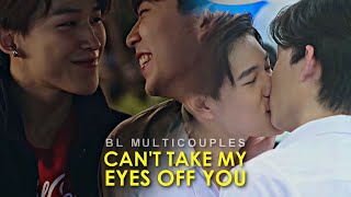 BL couples || Can't Take My Eyes off You
