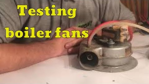 Testing boiler fans