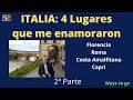 LUGARES DE ITALIA que me ENAMORARON: Florencia, Roma, Costa Amalfitana y Capri