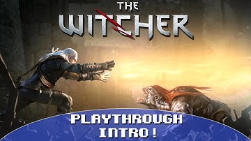 The Witcher: Enhanced Edition - Playthrough #1 - Intro!