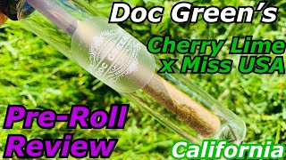 Doc Green's Cherry Lime x Miss USA, Live Rosin Infused Cone, Pre-Roll joint review SGTV