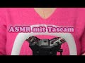 ASMR mit Tascam. Zeit zum Entspannen. #asmr #triggersforsleep #asmrnotalking #tingles #relax