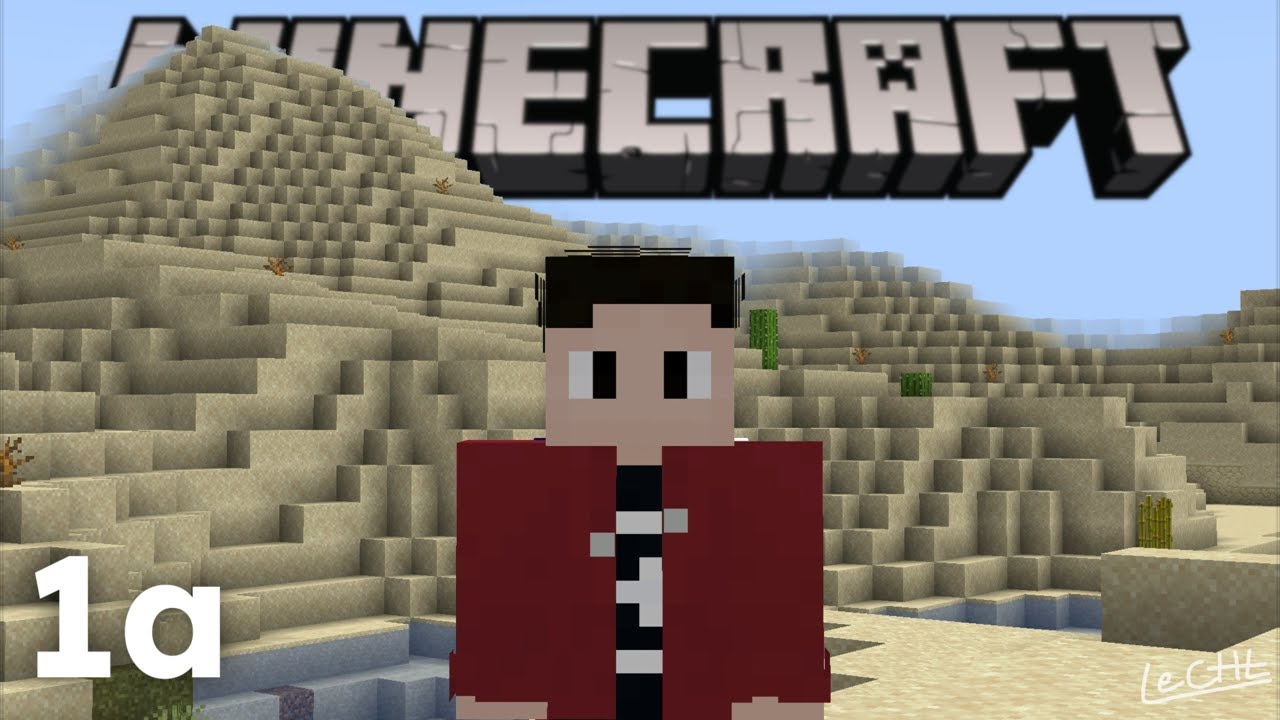 A Rough Start - Minecraft [1a]