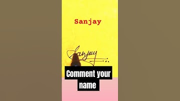 Sanjay Kumar styles signature ✅✍️🌹📛 #viralvideo #shorts #short #viralvideo #sanjay