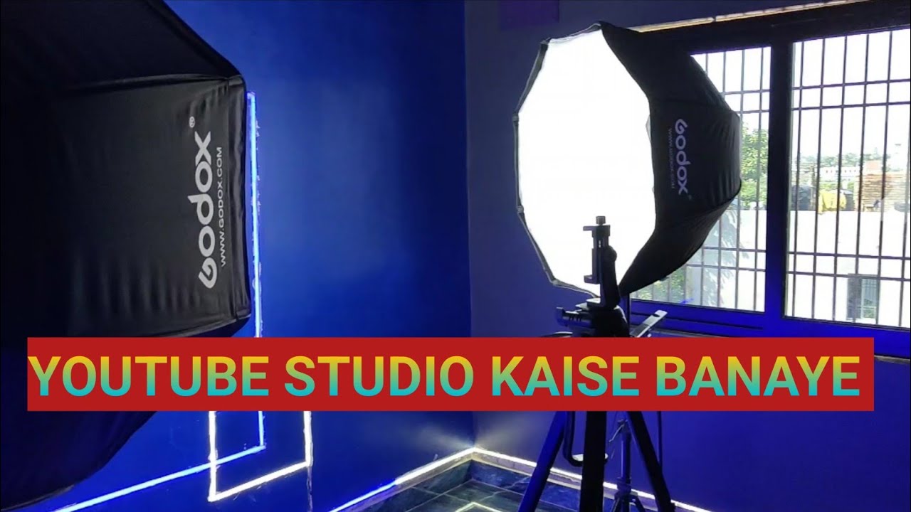 YOUTUBE STUDIO KAISE BANAYE HOW TO MAKE YOUTUBE AT HOME YOUTUBE