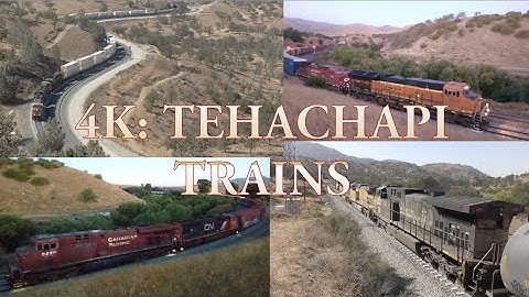 TEHACHAPI TRAINS (SEPT 2022)