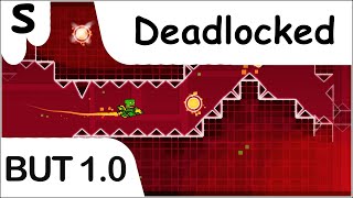 Deadlocked But in 1.0 | By ElcrisCraft | Geometry dash