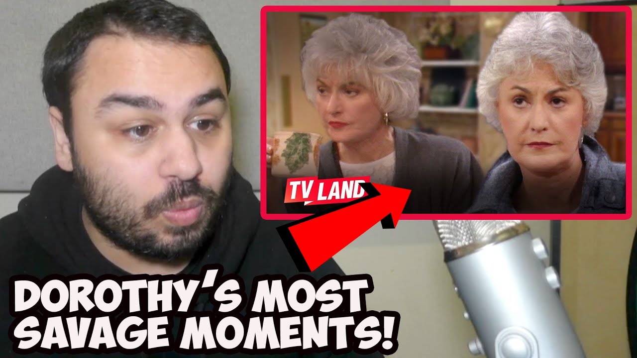 Dorothy's Most Savage Moments - The Golden Girls REACTION