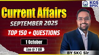 Current Affairs September 2025 | Top 150 Questions | Monthly Current Affairs September Revision 2025
