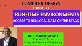 Compiler Design || Lecture- 41 || Run-Time Environments | Access to Non-local Data on the Stack