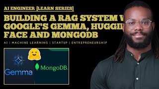 Building a RAG System With Google Gemma, Hugging Face and MongoDB