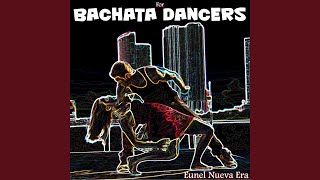 FOR BACHATA DANCERS