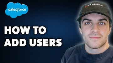 How to Add Users in Salesforce (Full 2024 Guide)