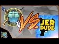 1v1 with JerDude!