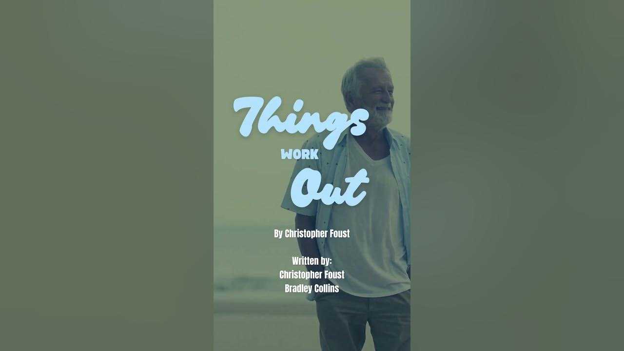 Hopeful country song ‘Things Work Out’ by Nashville songwriter Chris Foust #countrymusic #songwriter