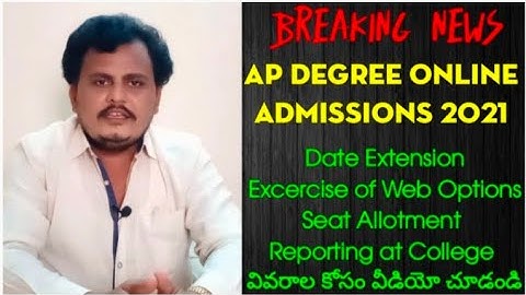 AP Degree Online Admissions 2021, #Date Extended, #Web Options @rajagopalreddykarveti