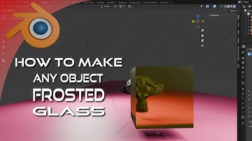 Make object Frosted Glass in Blender