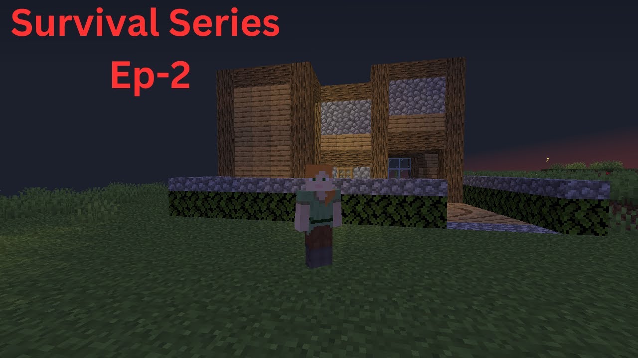 I Build My First House In My World | Minecraft Survival Series Ep-2 ...