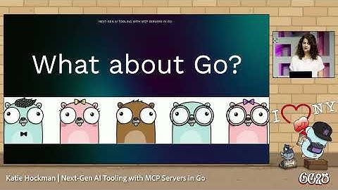 GopherCon 2025: Next-Gen AI Tooling with MCP Servers in Go - Katie Hockman